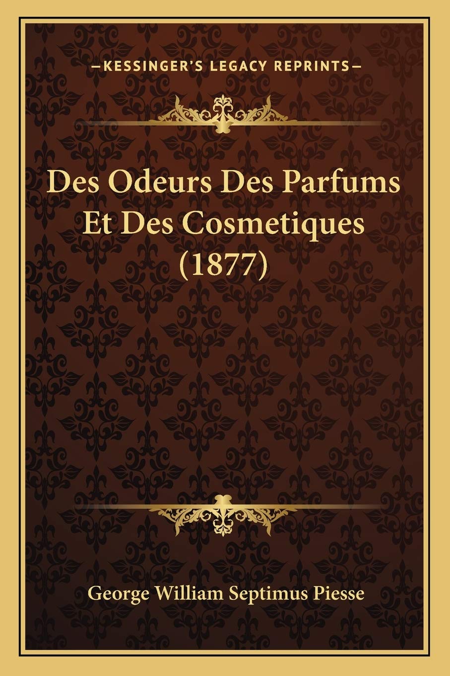 Des Odeurs Des Parfums Et Des Cosmetiques (1877) book