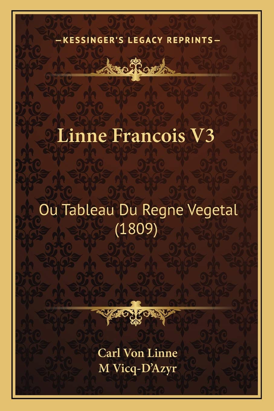 Linne Francois V3: Ou Tableau Du Regne Vegetal (1809) book