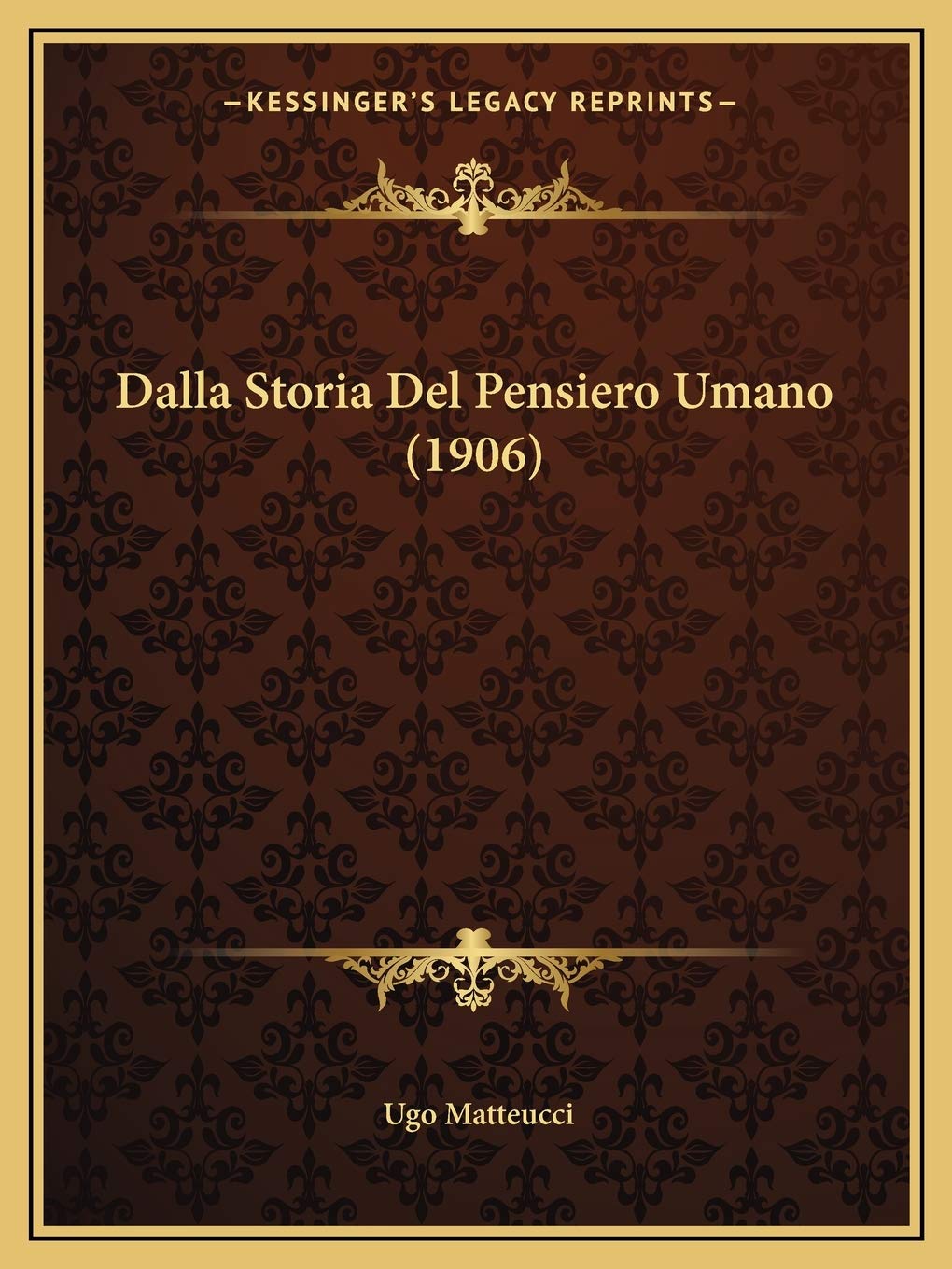 Dalla Storia Del Pensiero Umano (1906) Philosophy