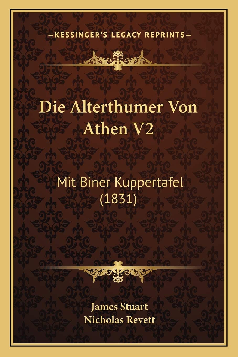 Die Alterthumer Von Athen V2: Mit Biner Kuppertafel (1831) International