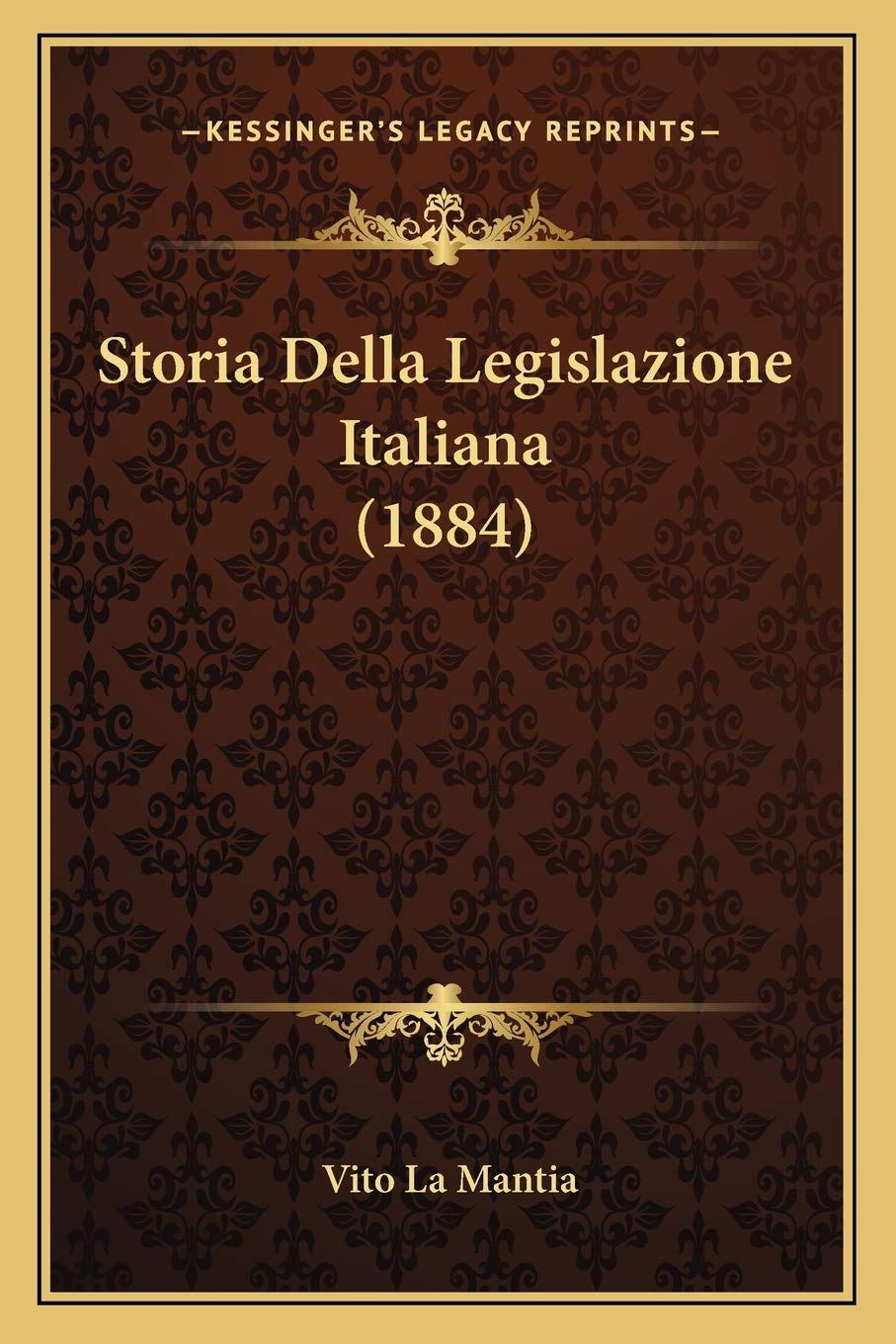 Storia Della Legislazione Italiana (1884) Law