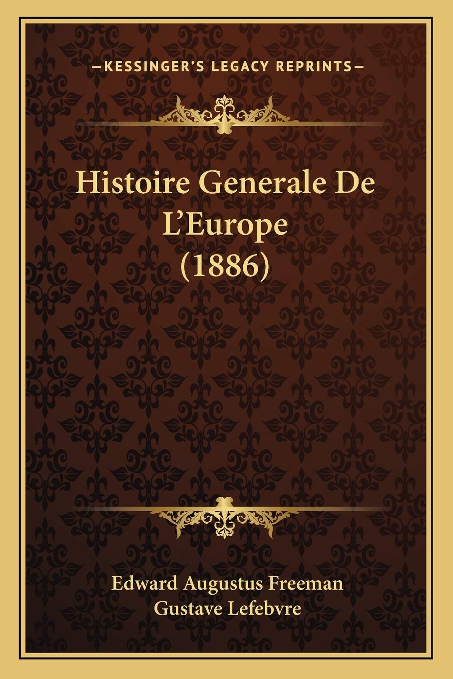 Histoire Generale De L'Europe (1886) International
