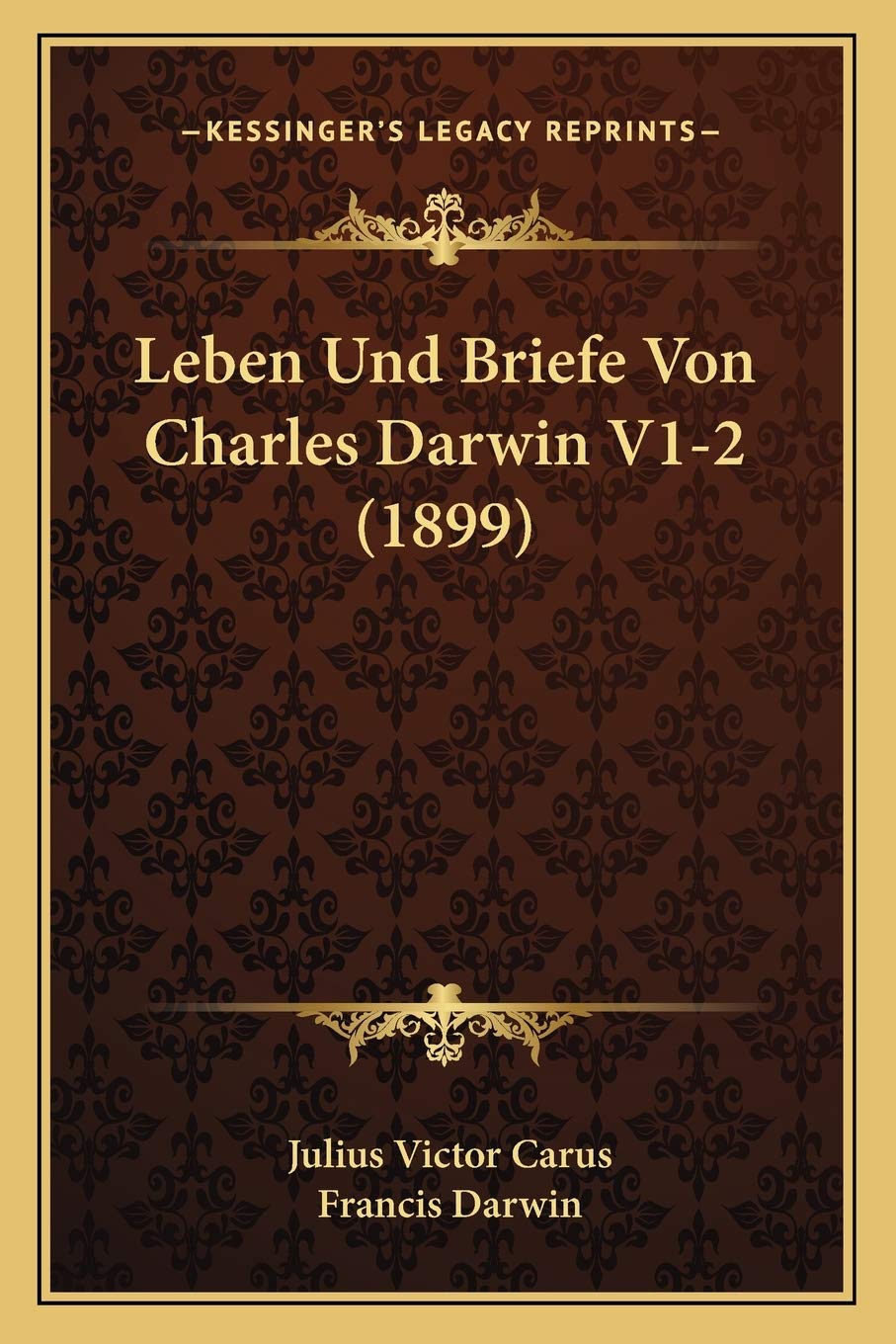 Leben Und Briefe Von Charles Darwin V1-2 (1899) International