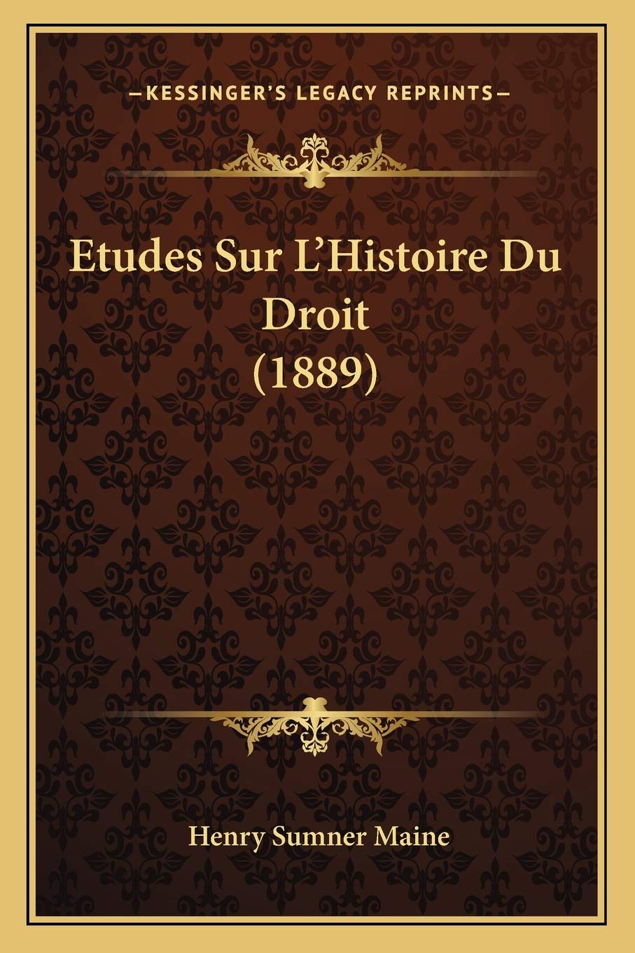 Etudes Sur L'Histoire Du Droit (1889) Law