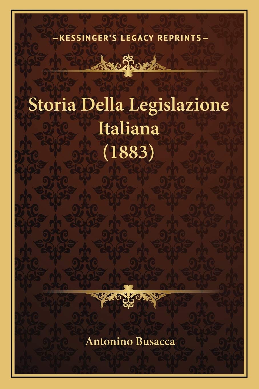 Storia Della Legislazione Italiana (1883) Law