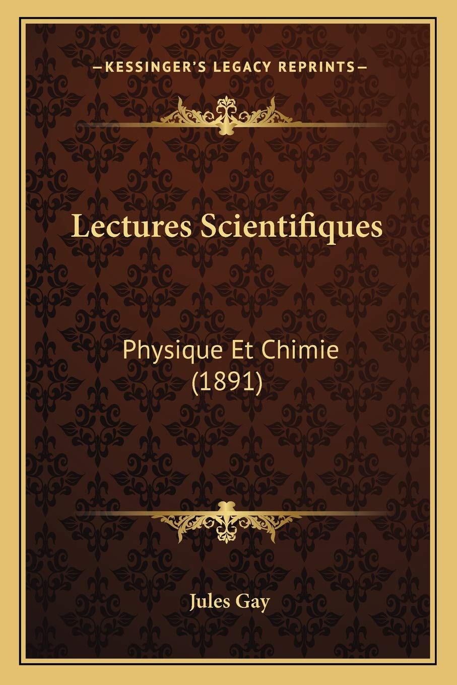 Lectures Scientifiques: Physique Et Chimie (1891) International