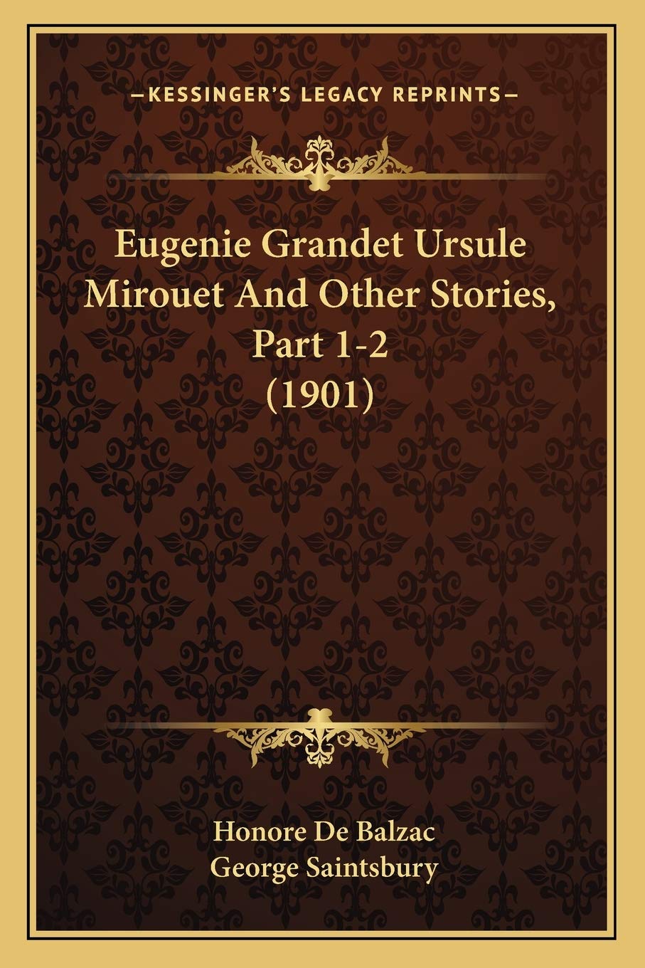 Eugenie Grandet Ursule Mirouet And Other Stories, Part 1-2 (1901) Contemporary literature