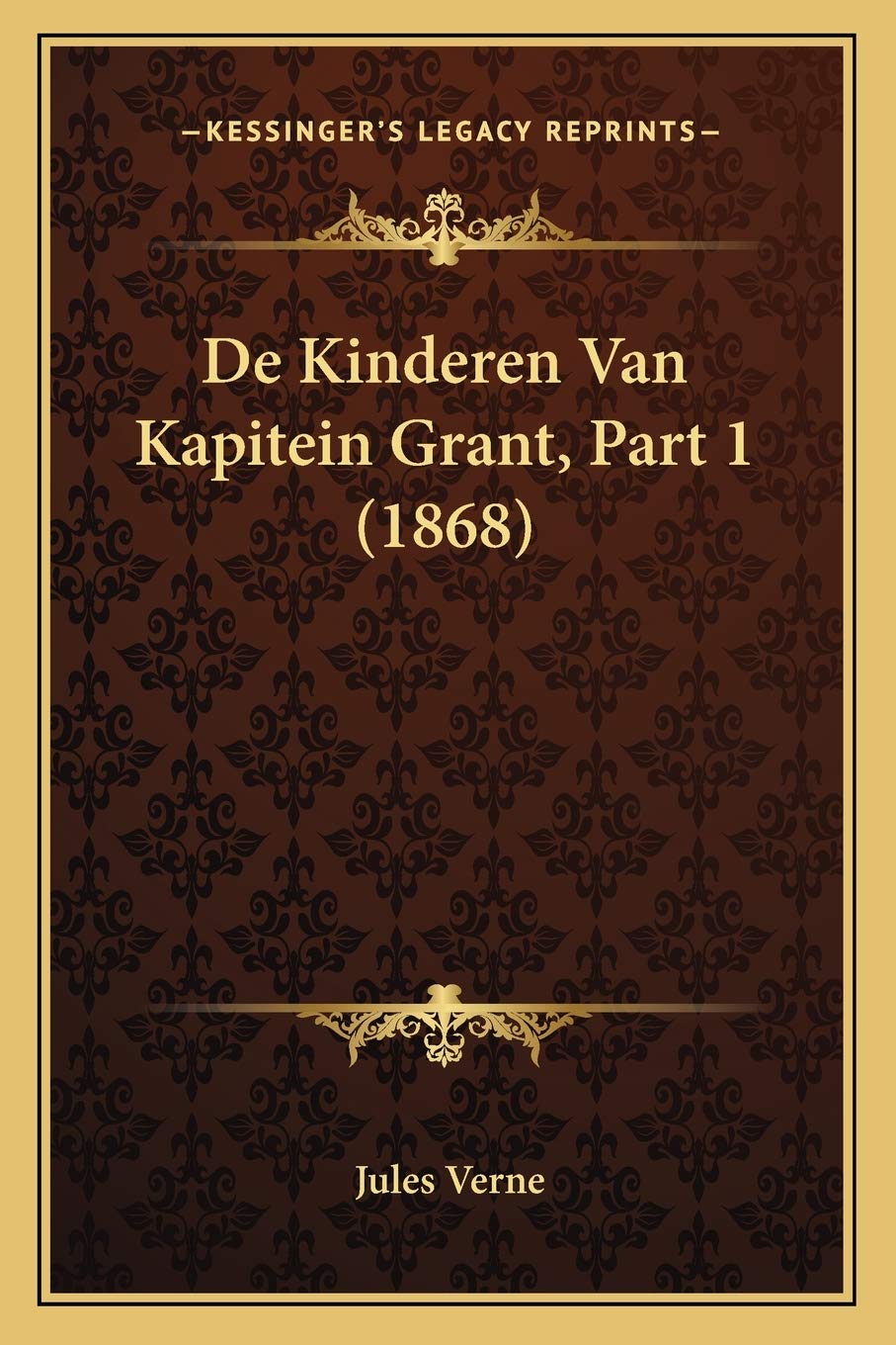 De Kinderen Van Kapitein Grant, Part 1 (1868) Contemporary literature