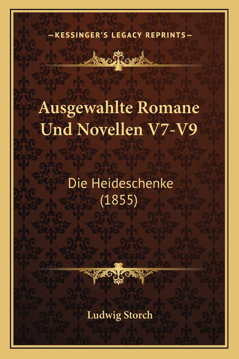Ausgewahlte Romane Und Novellen V7-V9: Die Heideschenke (1855) International