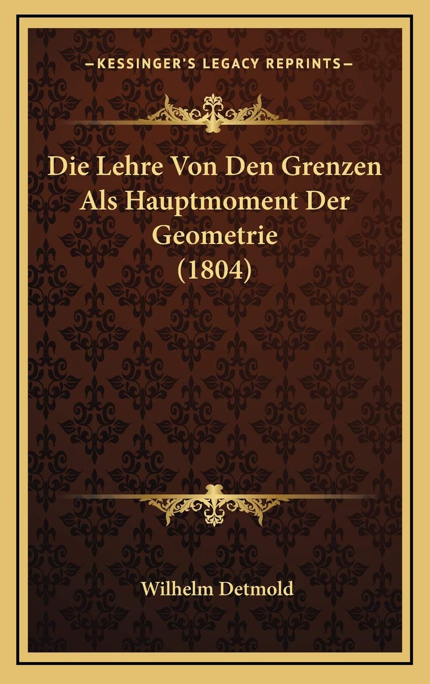 Die Lehre Von Den Grenzen Als Hauptmoment Der Geometrie (1804) Contemporary literature