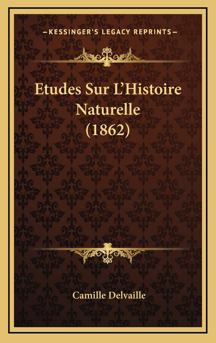Etudes Sur L'Histoire Naturelle (1862) Contemporary literature