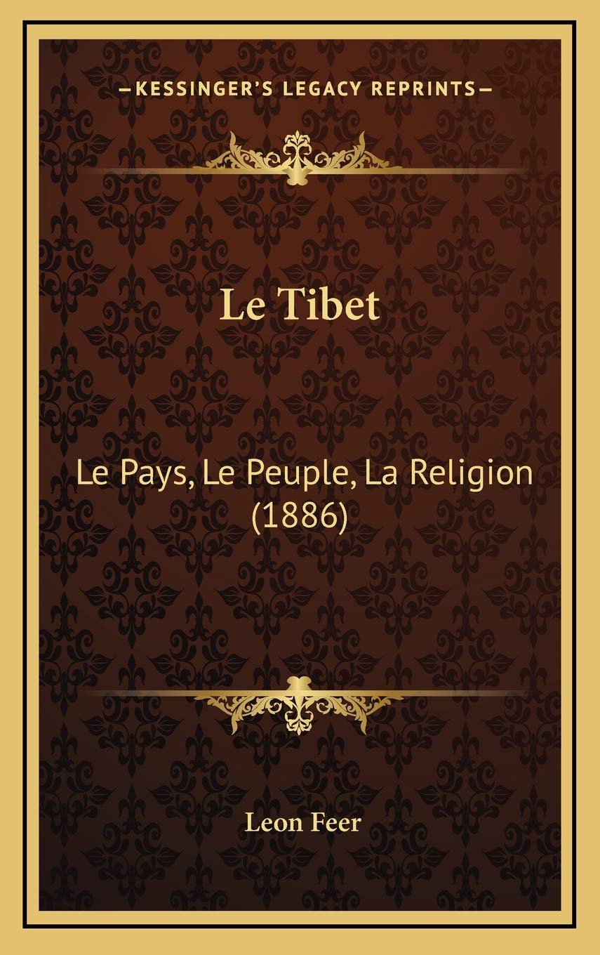 Le Tibet: Le Pays, Le Peuple, La Religion (1886) Contemporary literature
