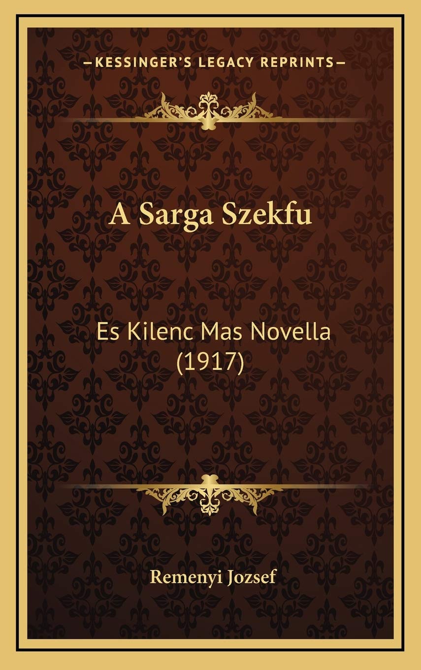 A Sarga Szekfu: Es Kilenc Mas Novella (1917) Contemporary literature