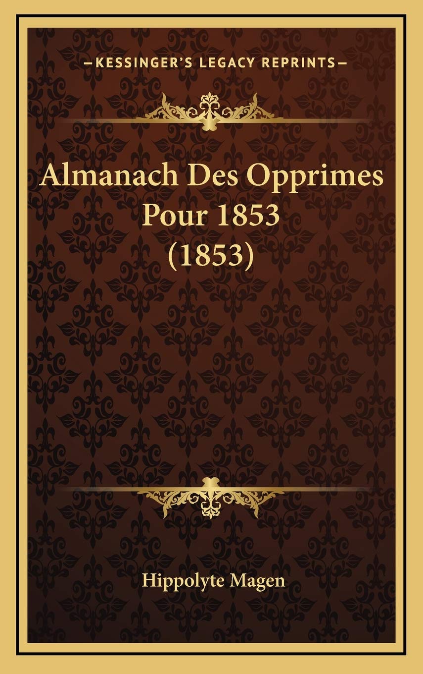 Almanach Des Opprimes Pour 1853 (1853) Contemporary literature