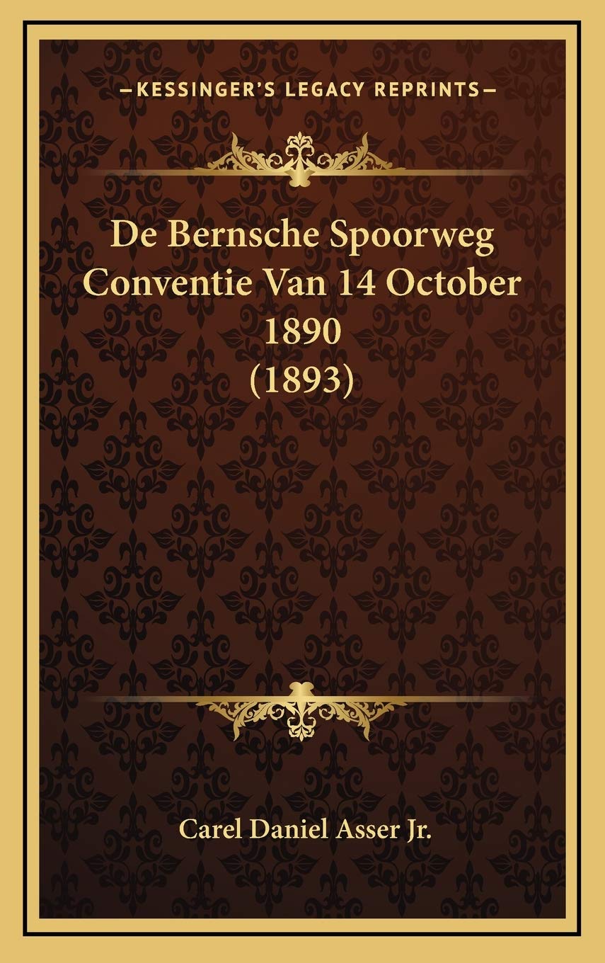 De Bernsche Spoorweg Conventie Van 14 October 1890 (1893) Contemporary literature