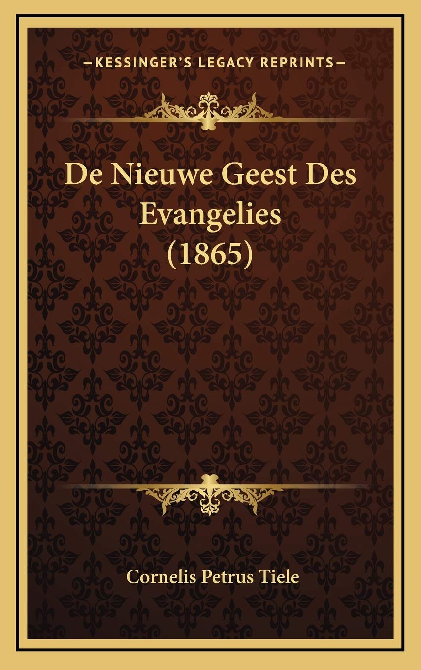 De Nieuwe Geest Des Evangelies (1865) Contemporary literature