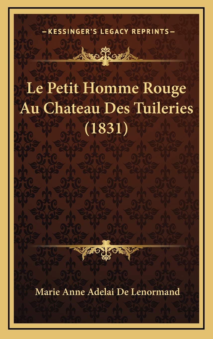 Le Petit Homme Rouge Au Chateau Des Tuileries (1831) Contemporary literature