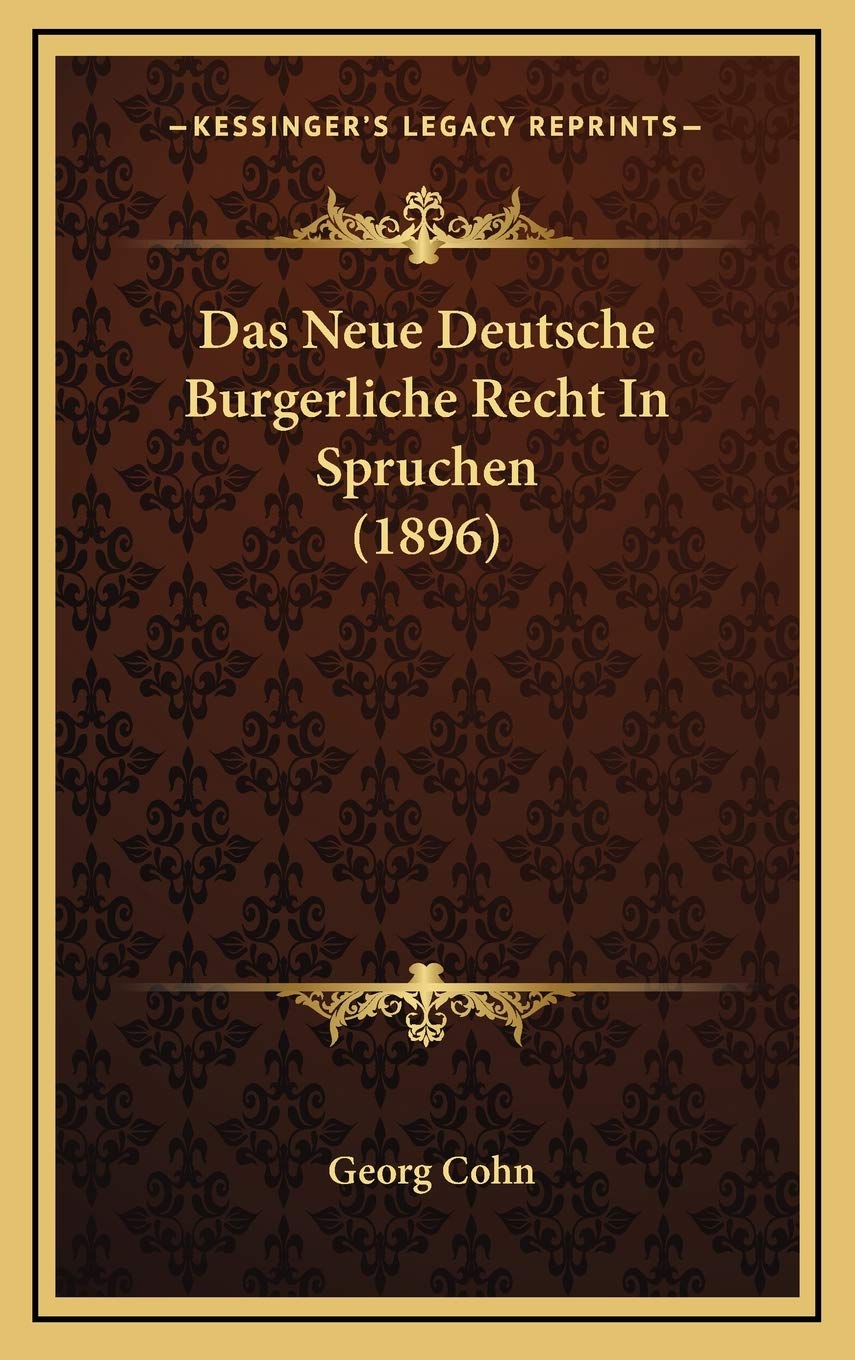 Das Neue Deutsche Burgerliche Recht In Spruchen (1896) Law