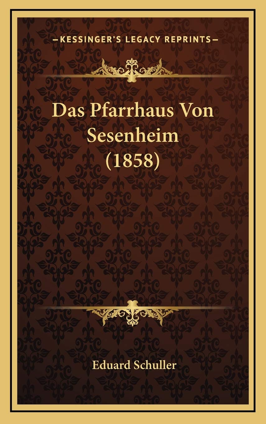 Das Pfarrhaus Von Sesenheim (1858) Contemporary literature