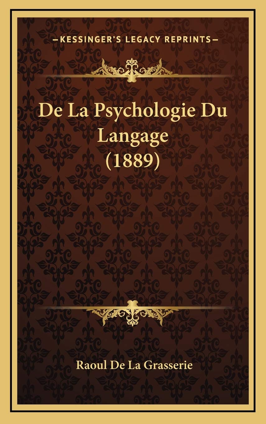 De La Psychologie Du Langage (1889) Contemporary literature