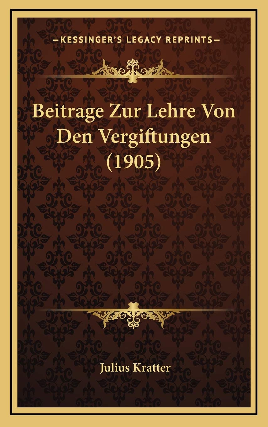 Beitrage Zur Lehre Von Den Vergiftungen (1905) Contemporary literature