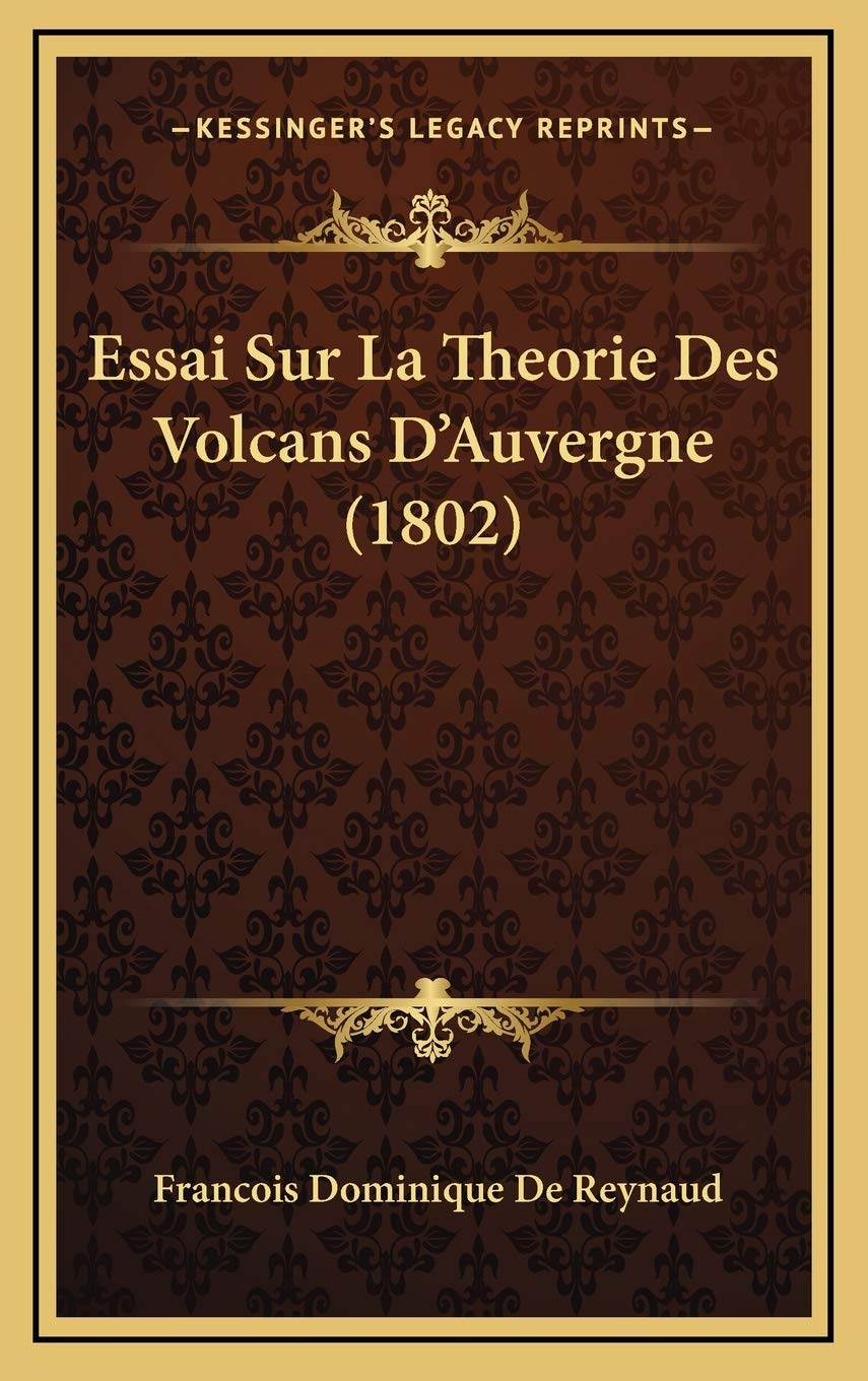 Essai Sur La Theorie Des Volcans D'Auvergne (1802) book