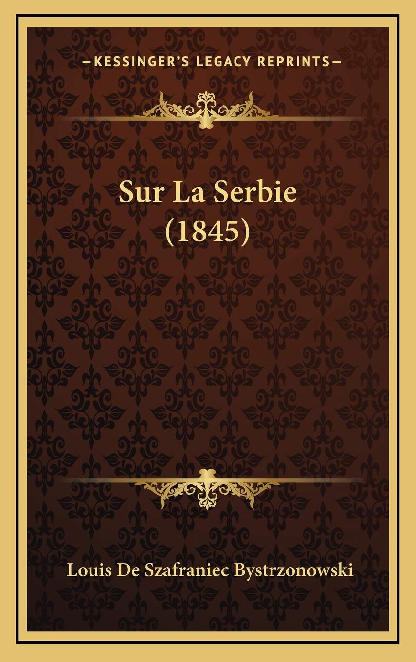 Sur La Serbie (1845) book