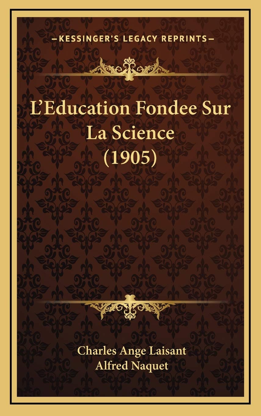 L'Education Fondee Sur La Science (1905) book