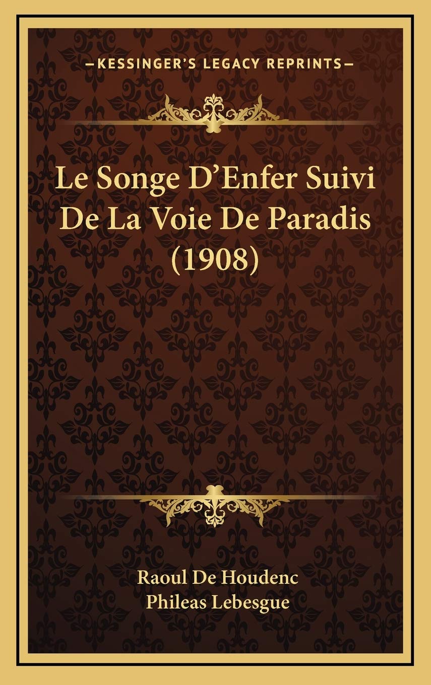 Le Songe D'Enfer Suivi De La Voie De Paradis (1908) book