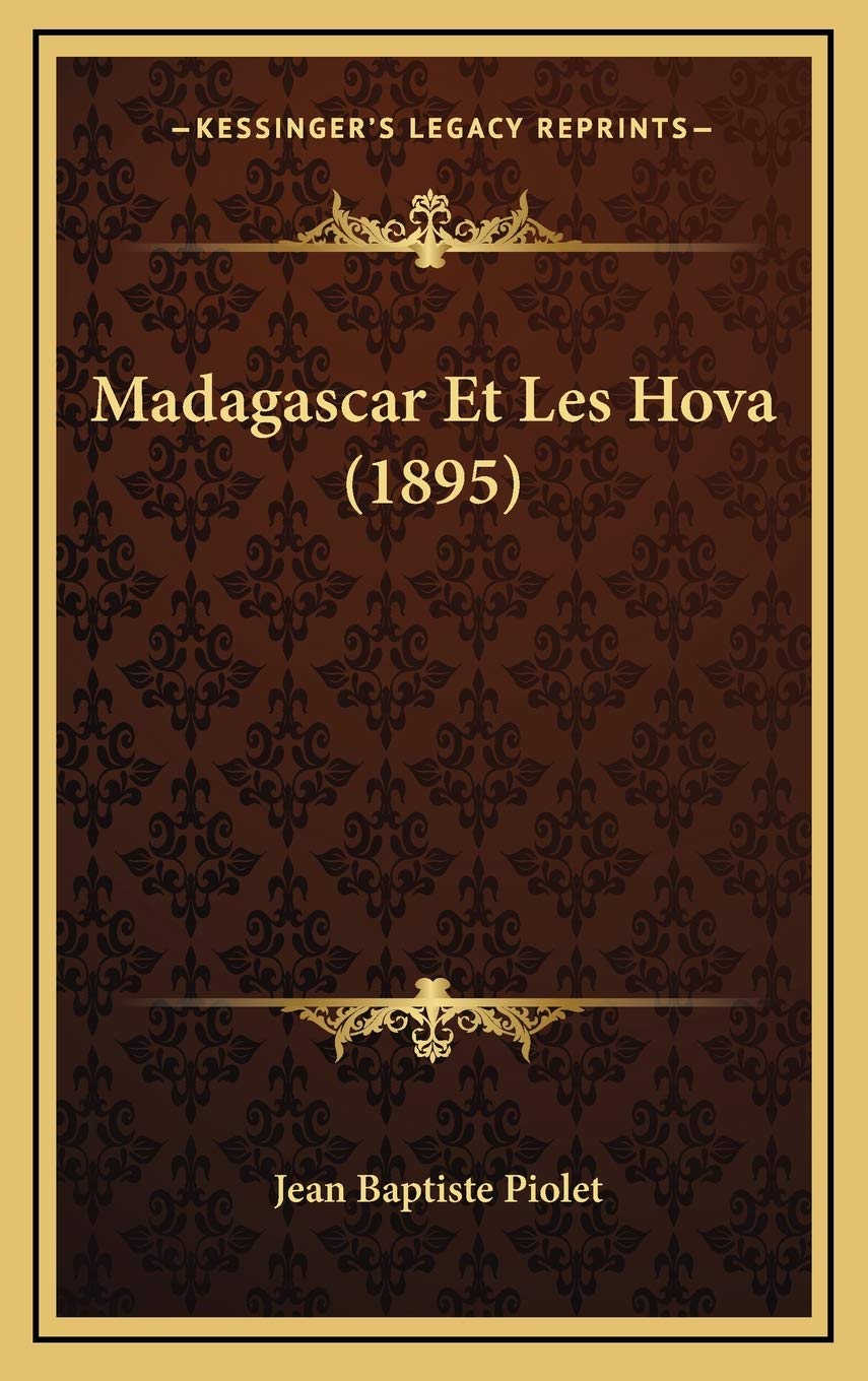 Madagascar Et Les Hova (1895) book