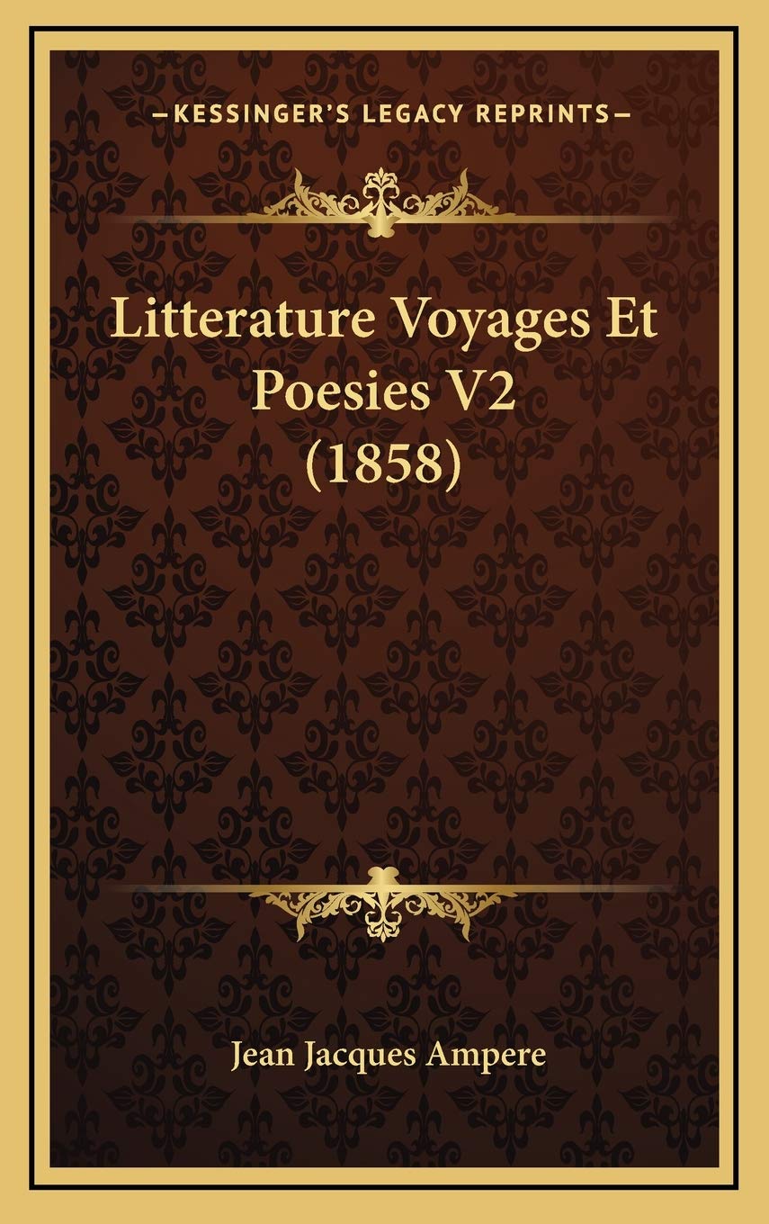 Litterature Voyages Et Poesies V2 (1858) book