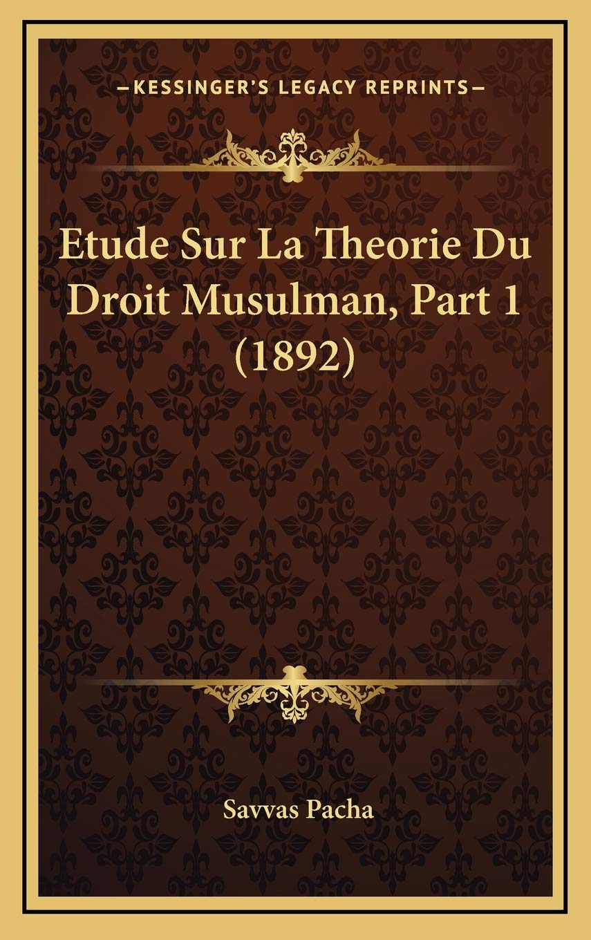 Etude Sur La Theorie Du Droit Musulman, Part 1 (1892) book