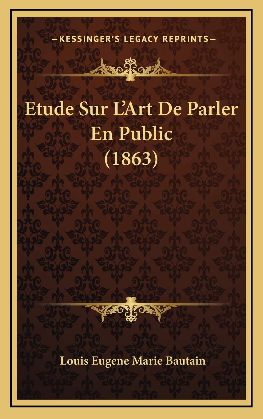 Etude Sur L'Art De Parler En Public (1863) Contemporary literature