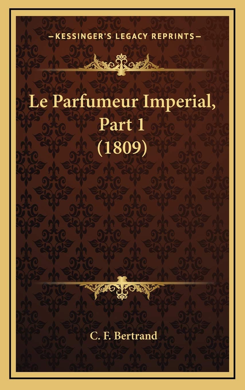 Le Parfumeur Imperial, Part 1 (1809) book