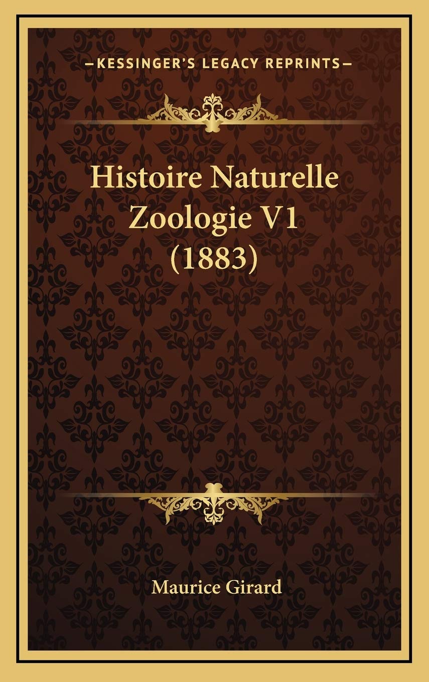 Histoire Naturelle Zoologie V1 (1883) book