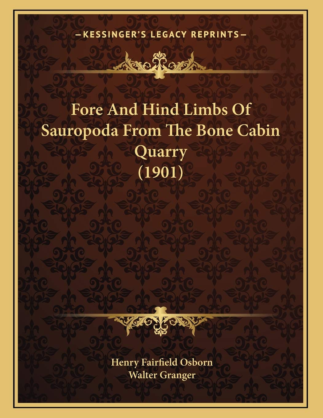 Fore And Hind Limbs Of Sauropoda From The Bone Cabin Quarry (1901) Politics & History