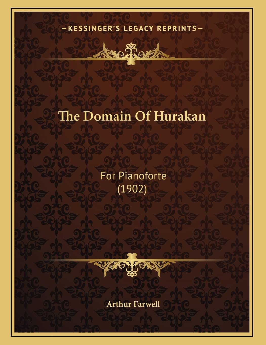 The Domain Of Hurakan: For Pianoforte (1902) Contemporary literature