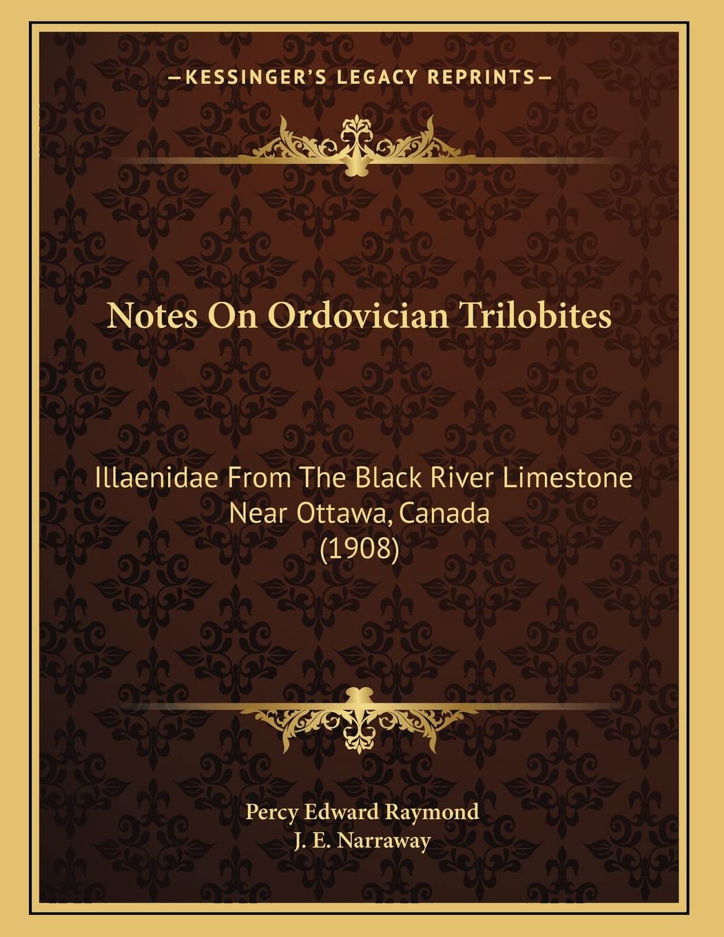Notes On Ordovician Trilobites: Illaenidae From The Black River Limestone Near Ottawa, Canada (1908) Politics & History