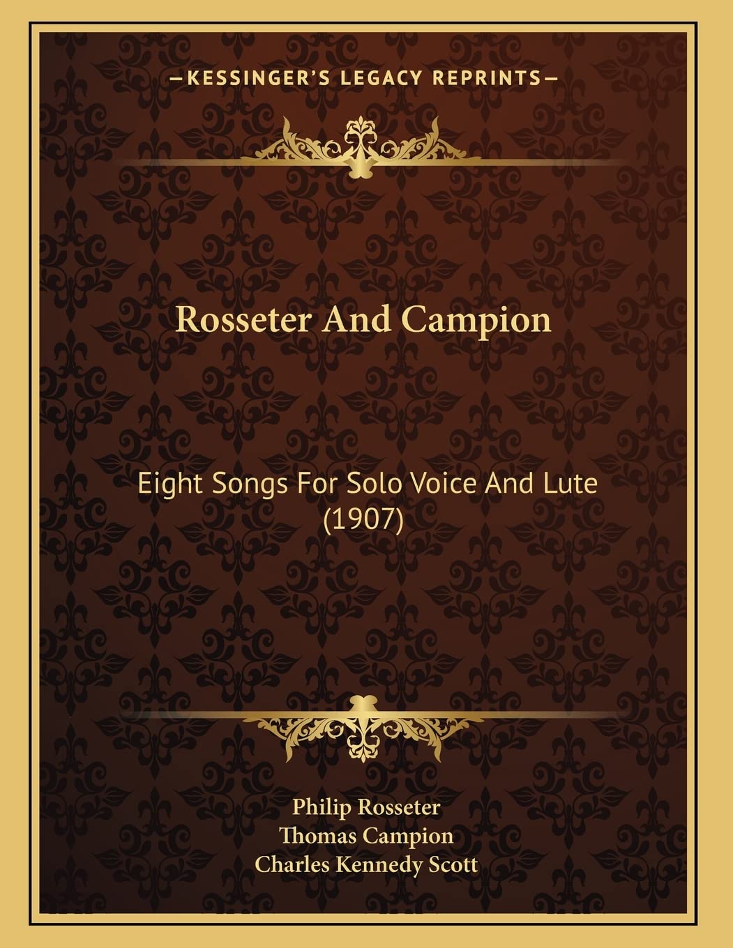 Rosseter And Campion: Eight Songs For Solo Voice And Lute (1907) Poetry