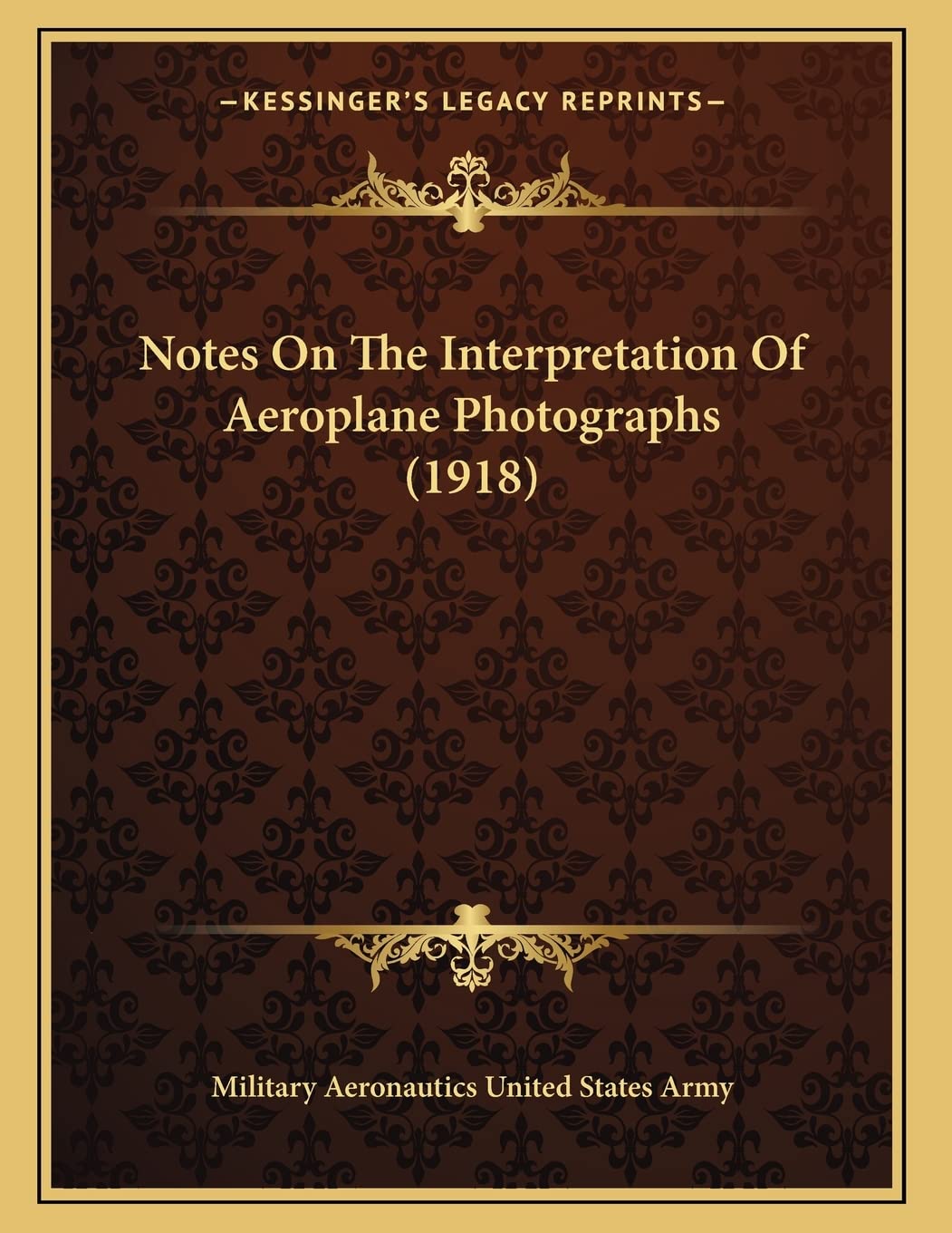 Notes On The Interpretation Of Aeroplane Photographs (1918) Contemporary literature Books