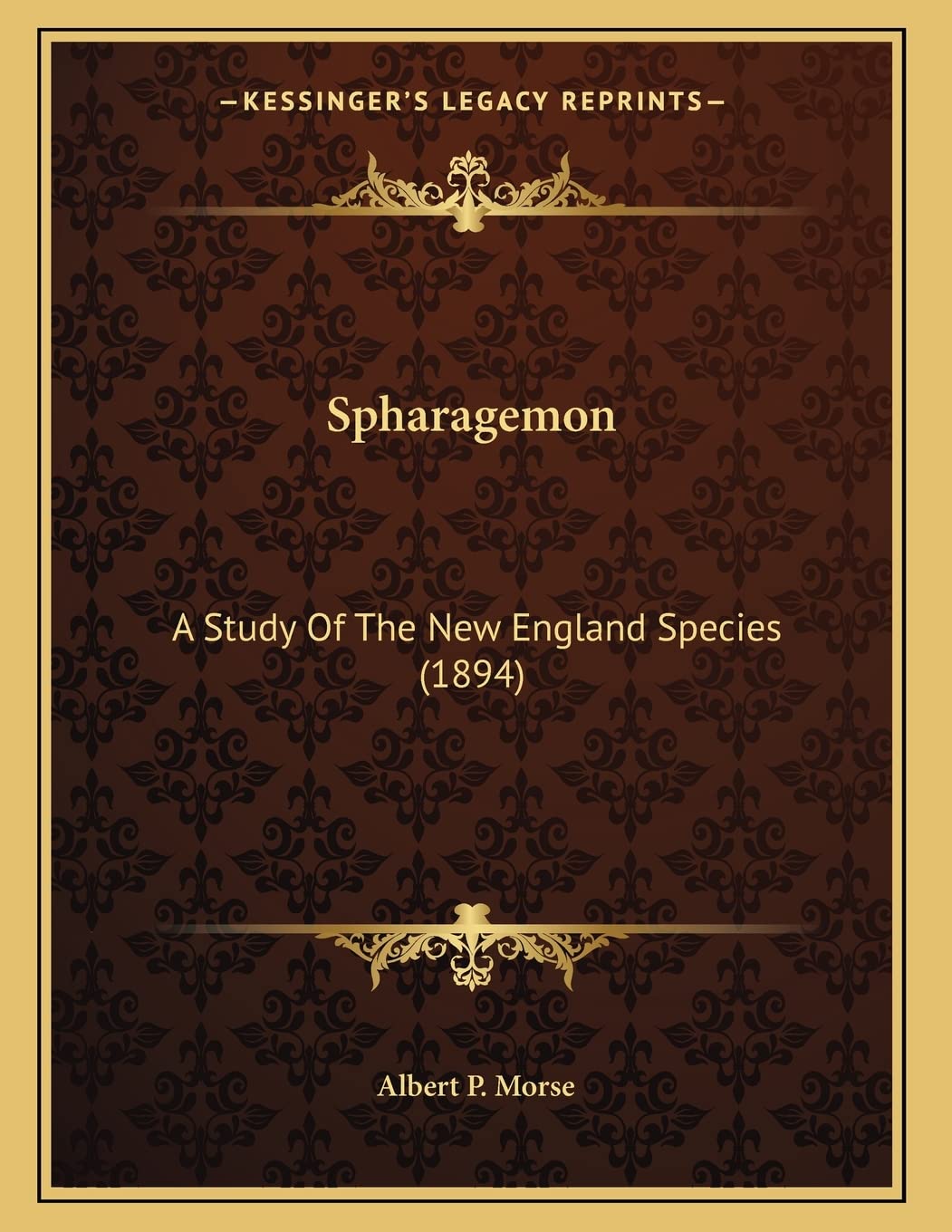 Spharagemon: A Study Of The New England Species (1894) Memories