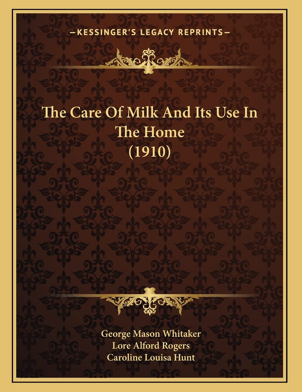 The Care Of Milk And Its Use In The Home (1910) Contemporary literature