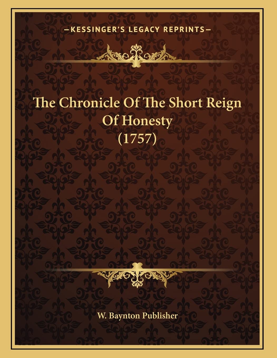 The Chronicle Of The Short Reign Of Honesty (1757) Contemporary literature