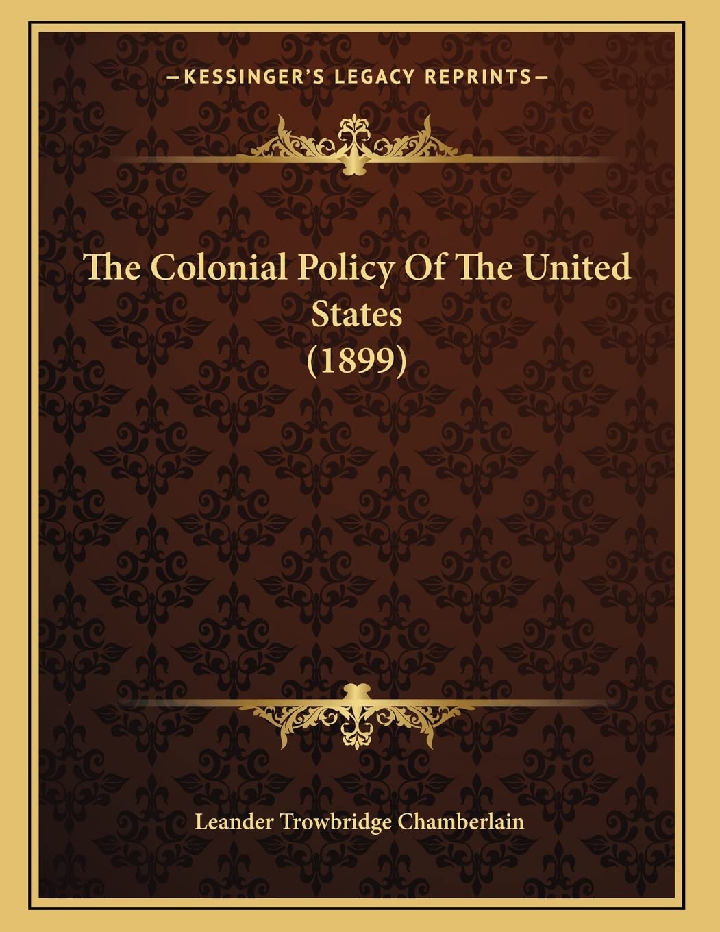 The Colonial Policy Of The United States (1899) Social Sciences