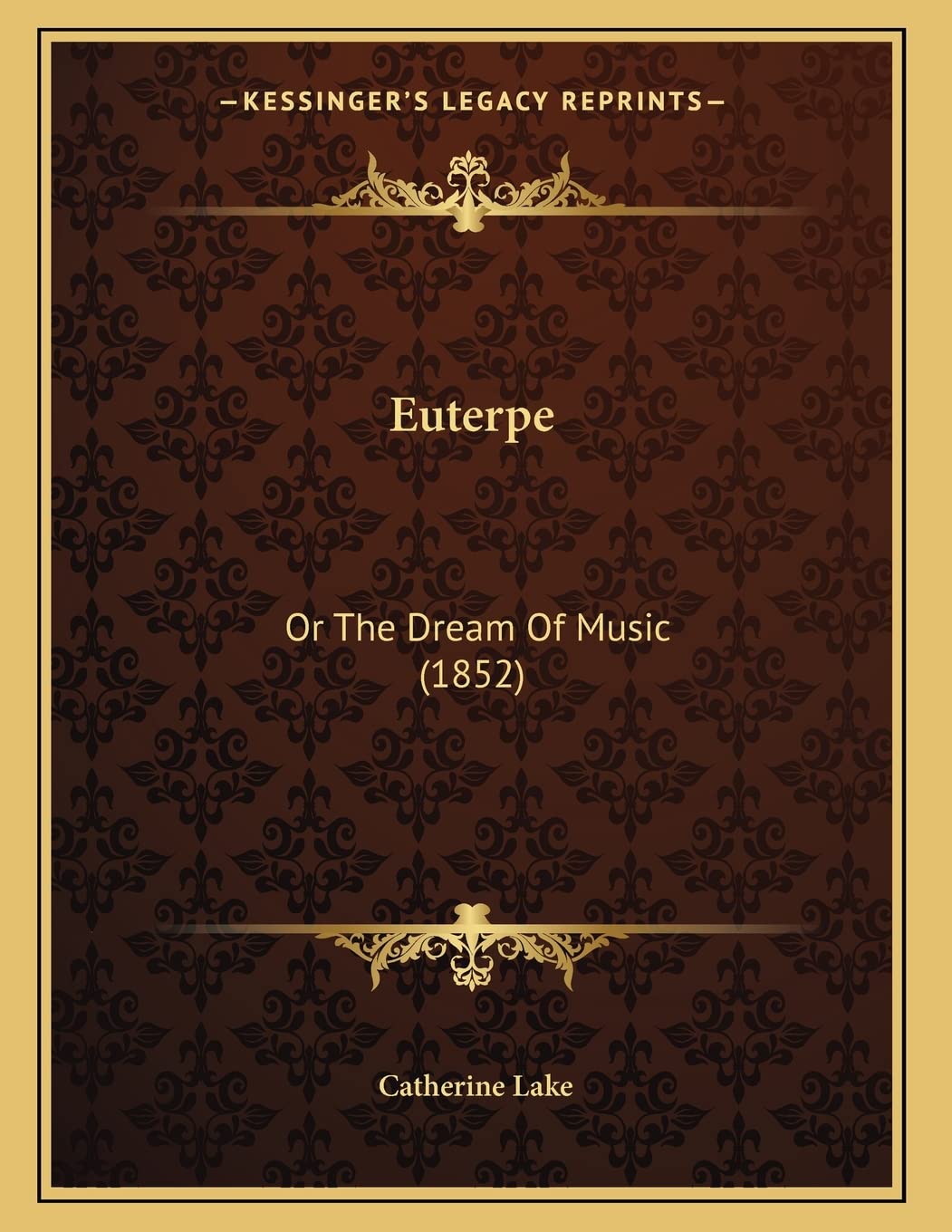 Euterpe: Or The Dream Of Music (1852) Arts & Music