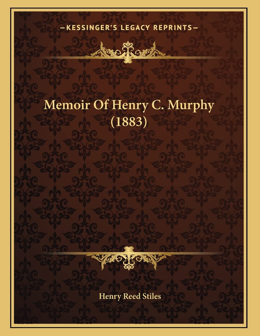Memoir Of Henry C. Murphy (1883) Essays & Short Stories