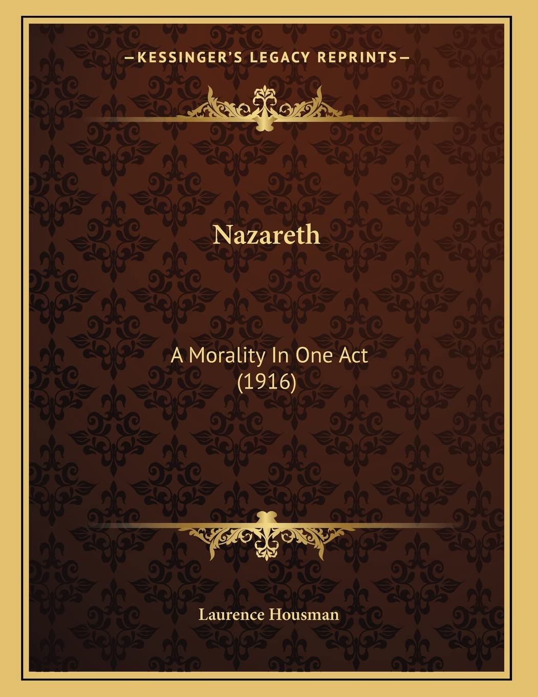 Nazareth: A Morality In One Act (1916) Philosophy