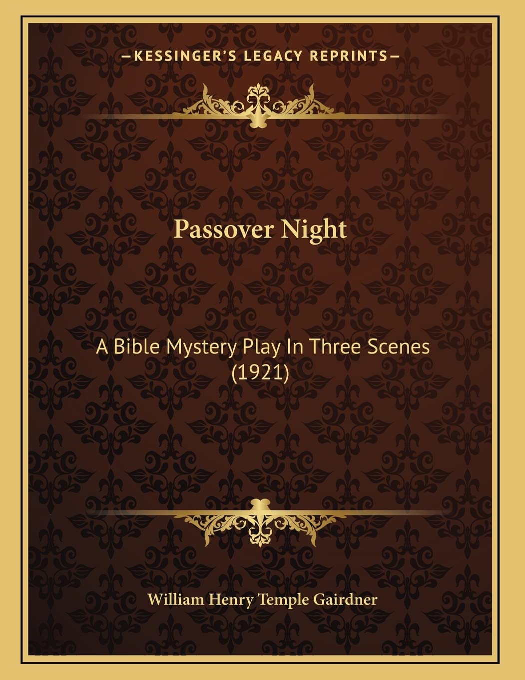 Passover Night: A Bible Mystery Play In Three Scenes (1921) Religion & Esotericism