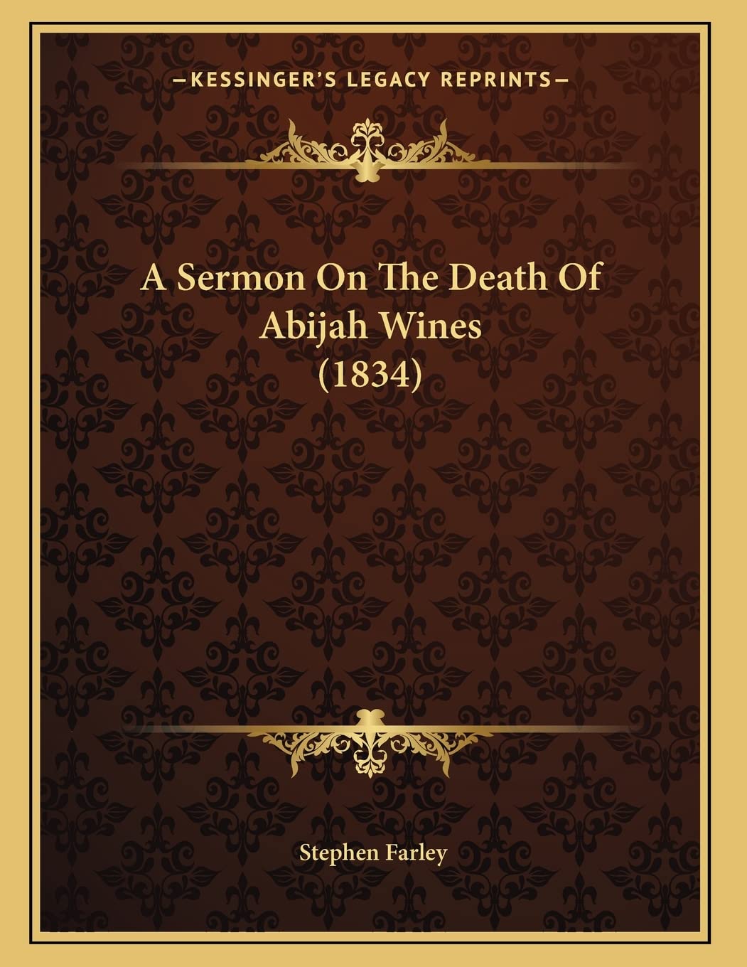 A Sermon On The Death Of Abijah Wines (1834) Contemporary literature
