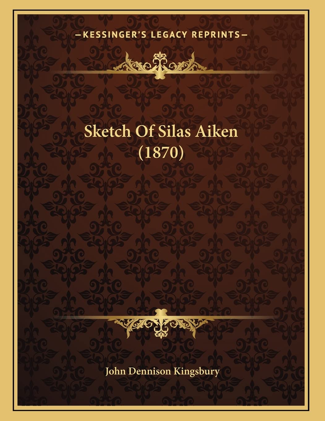 Sketch Of Silas Aiken (1870) Memories